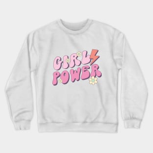 Girl Power Crewneck Sweatshirt